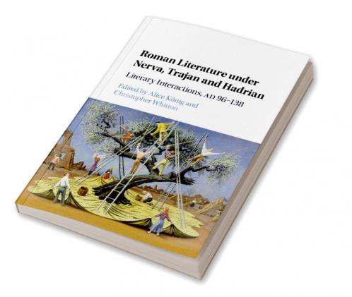 Roman Literature under Nerva Trajan and Hadrian