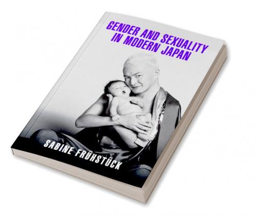 Gender and Sexuality in Modern Japan