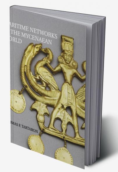 Maritime Networks in the Mycenaean World