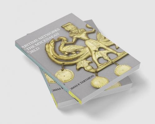 Maritime Networks in the Mycenaean World