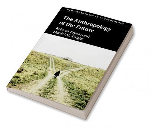 The Anthropology of the Future