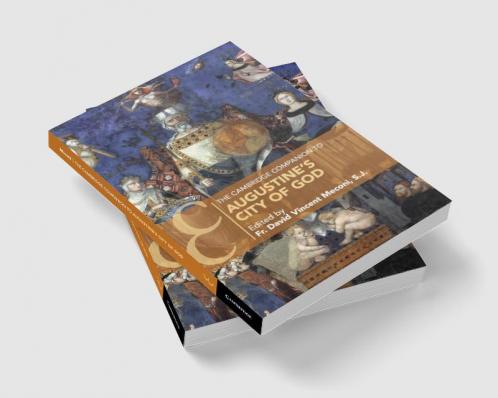 The Cambridge Companion to Augustine's City of God
