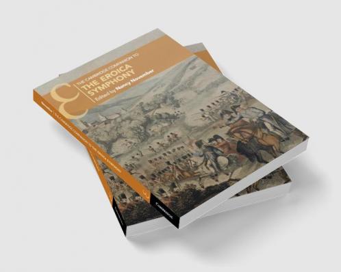 The Cambridge Companion to the Eroica Symphony