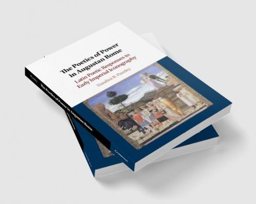 The Poetics of Power in Augustan Rome