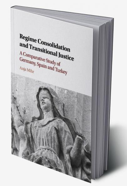 Regime Consolidation and Transitional Justice