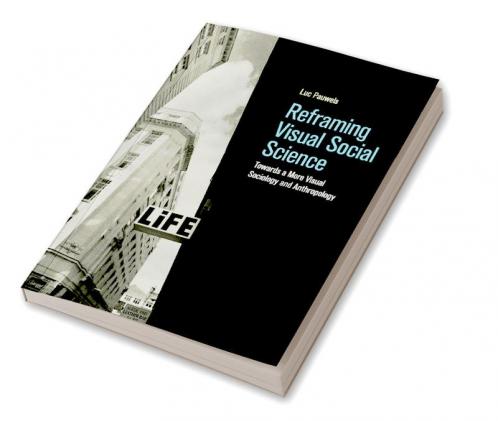 Reframing Visual Social Science