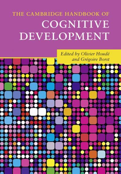 The Cambridge Handbook of Cognitive Development
