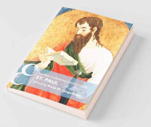 The New Cambridge Companion to St. Paul