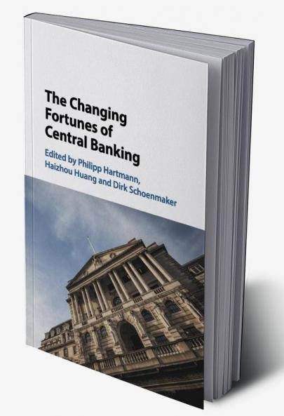 The Changing Fortunes of Central Banking