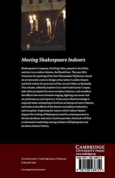 Moving Shakespeare Indoors