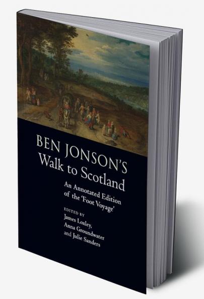 Ben Jonson's Walk to Scotland