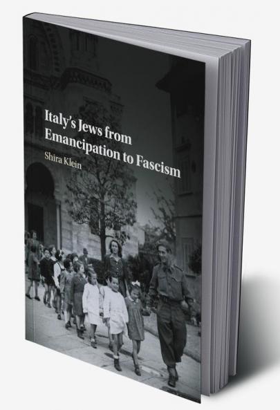 Italy's Jews from Emancipation to Fascism