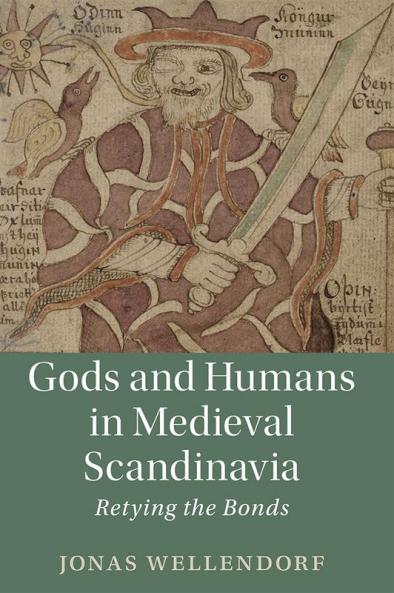 Gods and Humans in Medieval Scandinavia
