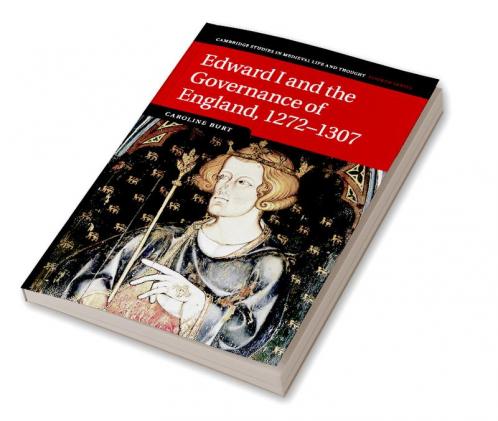 Edward I and the Governance of England 1272-1307
