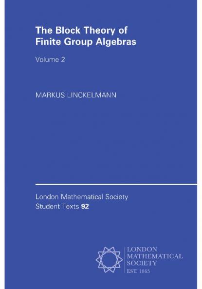 The Block Theory of Finite Group Algebras