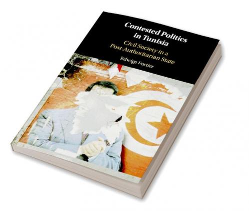 Contested Politics in Tunisia