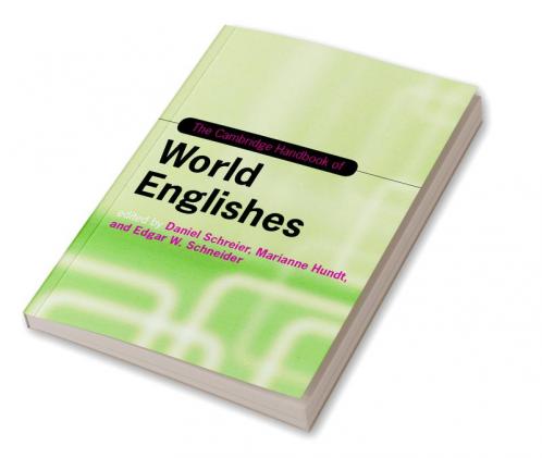 The Cambridge Handbook of World Englishes