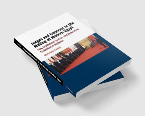 Judges and Generals in the Making of Modern Egypt