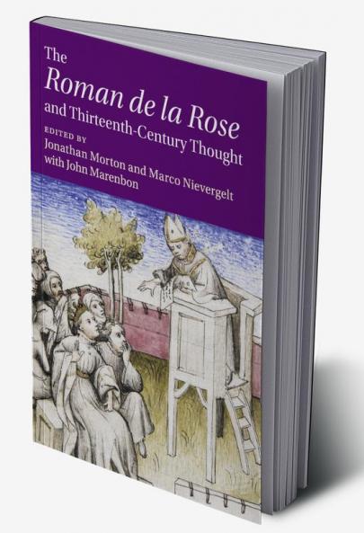 The 'Roman de la Rose' and Thirteenth-Century Thought