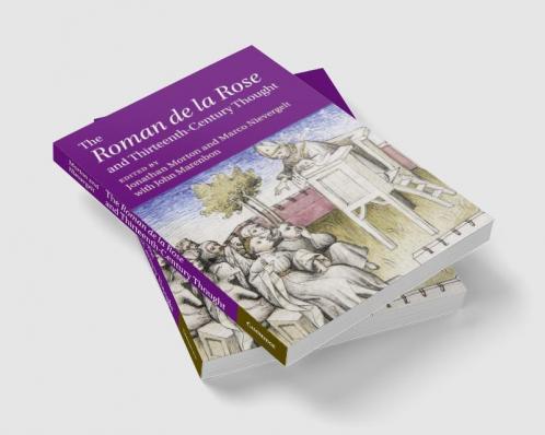 The 'Roman de la Rose' and Thirteenth-Century Thought