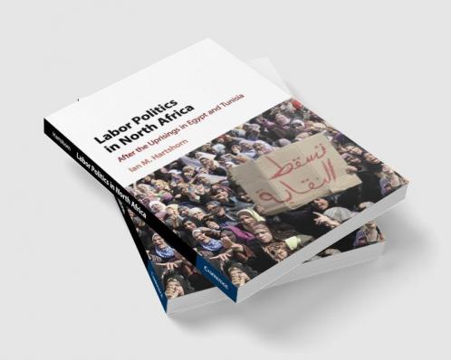 Labor Politics in North Africa