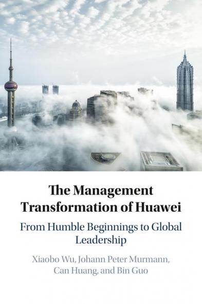 The Management Transformation of Huawei