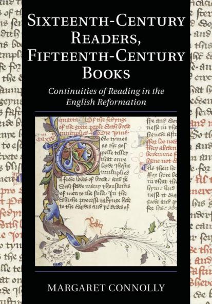 Sixteenth-Century Readers Fifteenth-Century Books