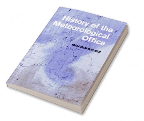 History of the Meteorological Office