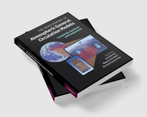 The Development of Atmospheric General Circulation Models