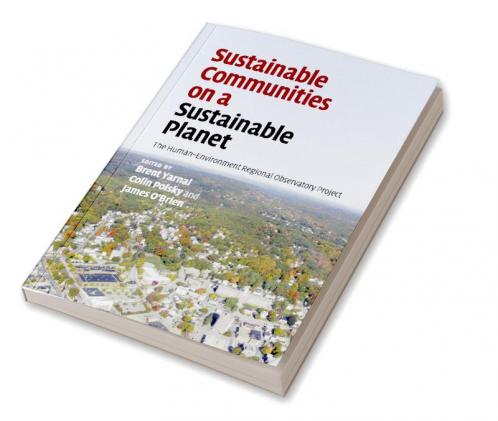 Sustainable Communities on a Sustainable Planet