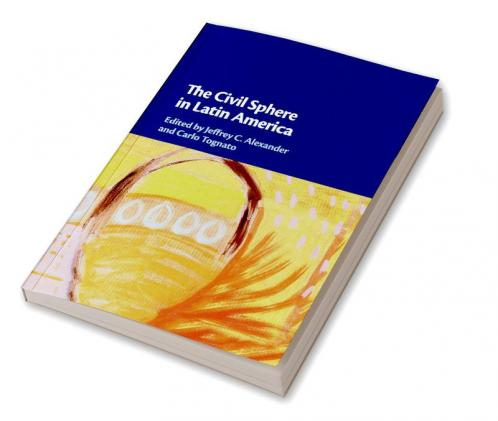 The Civil Sphere in Latin America