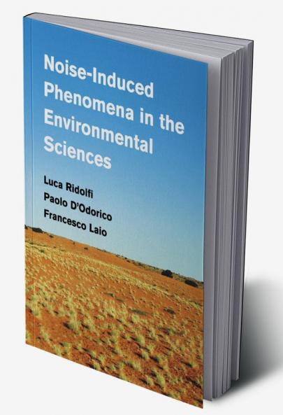 Noise-Induced Phenomena in the Environmental Sciences