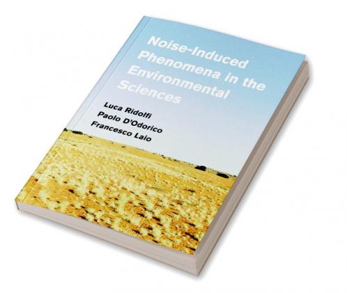 Noise-Induced Phenomena in the Environmental Sciences