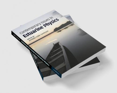 Contemporary Issues in Estuarine Physics