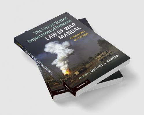 The United States Department of Defense Law of War Manual