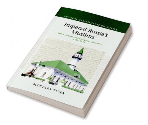 Imperial Russia's Muslims
