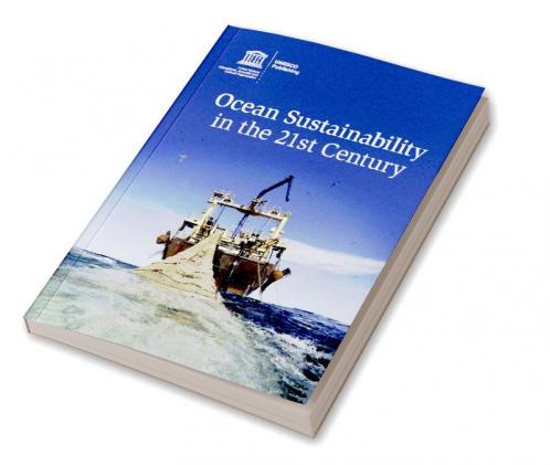 Ocean Sustainability in the 21st Century