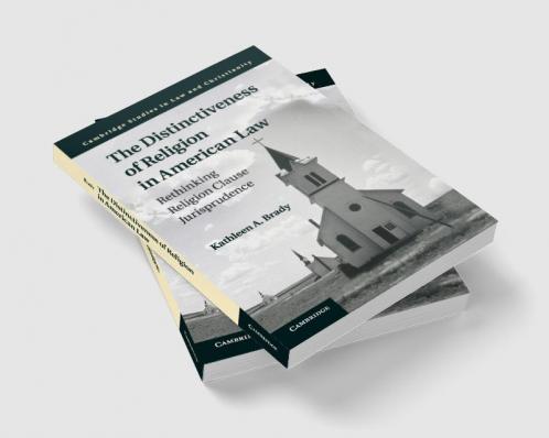 The Distinctiveness of Religion in American Law