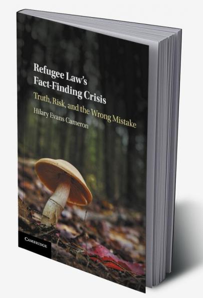 Refugee Law's Fact-Finding Crisis