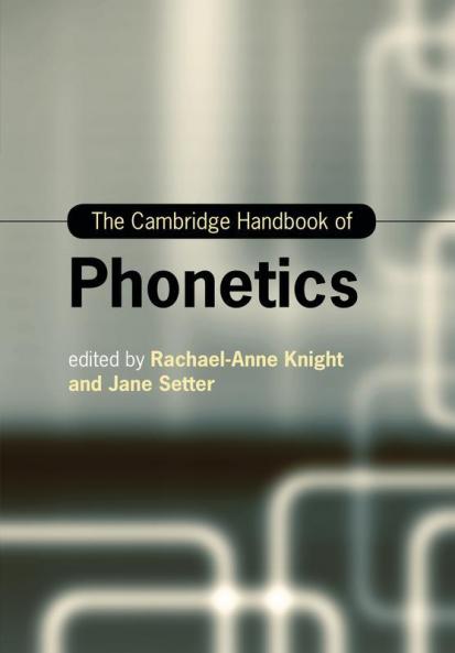 The Cambridge Handbook of Phonetics