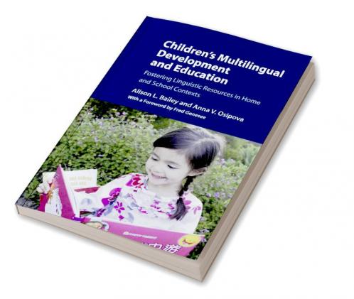 Children's Multilingual Development and Education