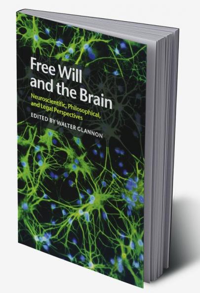 Free Will and the Brain