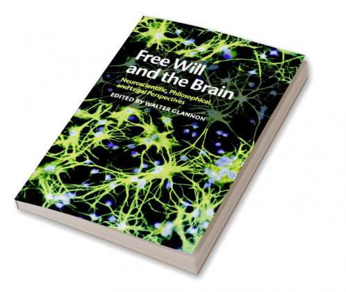 Free Will and the Brain