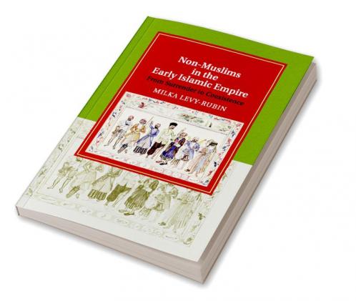 Non-Muslims in the Early Islamic Empire