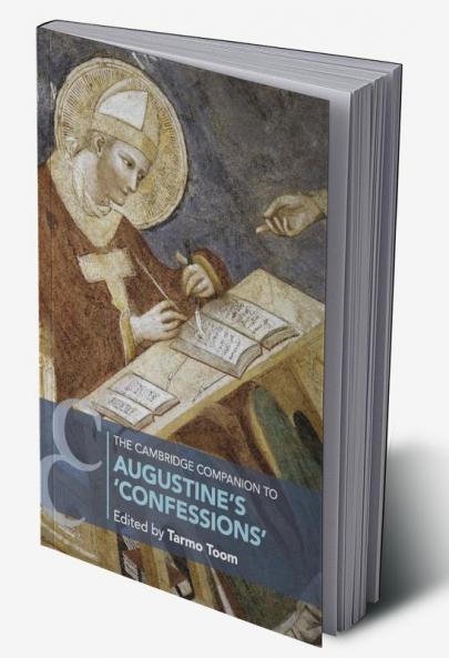 The Cambridge Companion to Augustine's 'Confessions'