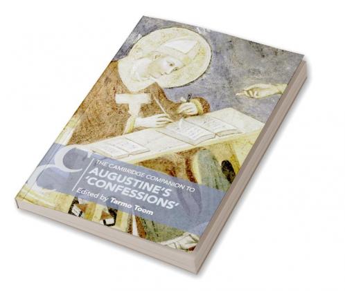 The Cambridge Companion to Augustine's 'Confessions'