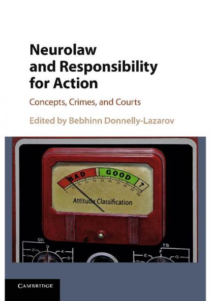 Neurolaw and Responsibility for Action