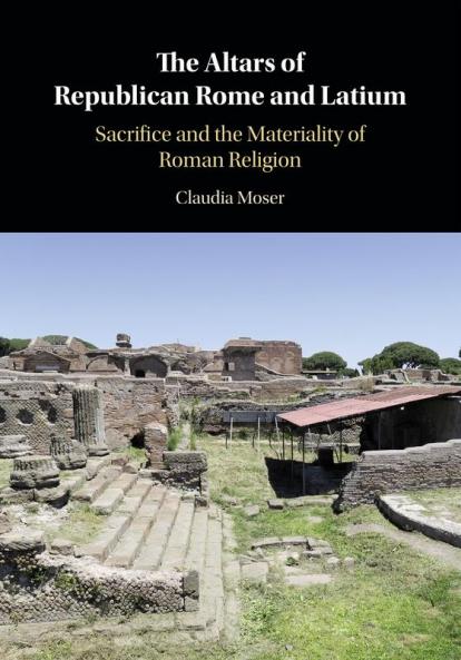 The Altars of Republican Rome and Latium