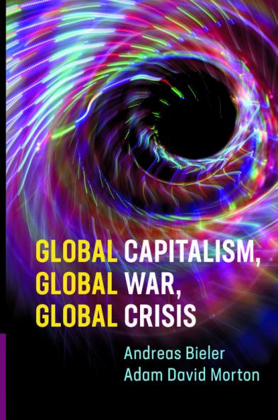 Global Capitalism Global War Global Crisis