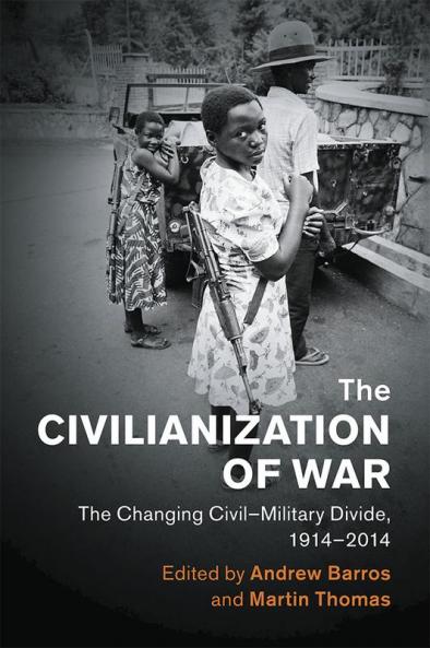 The Civilianization of War